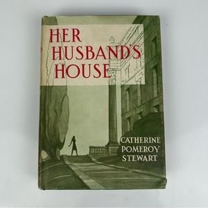 ⭐️Her Husband’s House vintage 1946 book by Catherine Pomeroy Stewart
